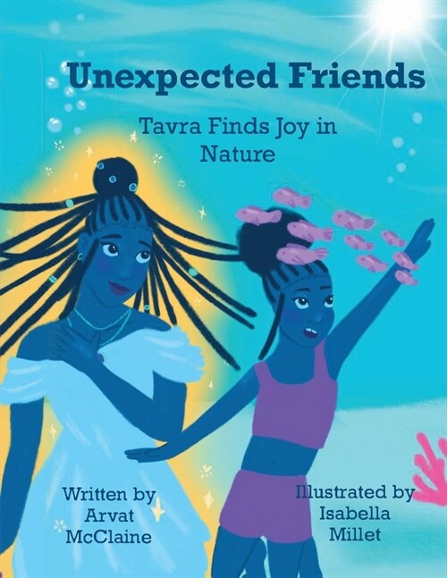 Unexpected Friends: Tavra Finds Joy in Nature (Paperback)