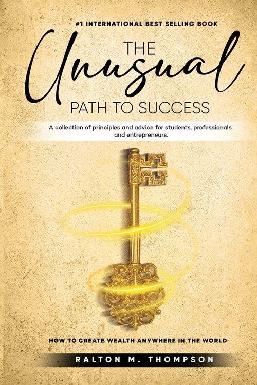 The Unusual Path to Success (Paperback)