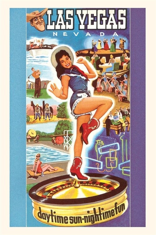 Vintage Journal Las Vegas Daytime Sun, Nighttime Fun, Nevada Travel Poster (Paperback)