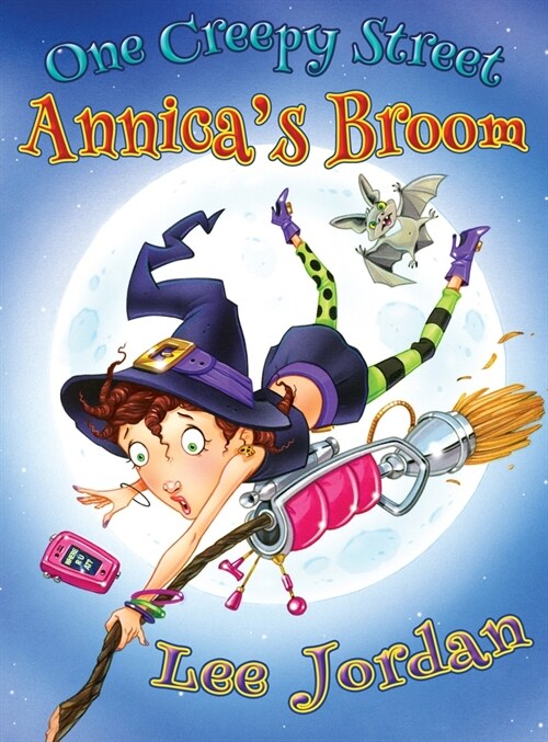 One Creepy Street: Annicas Broom (Hardcover)