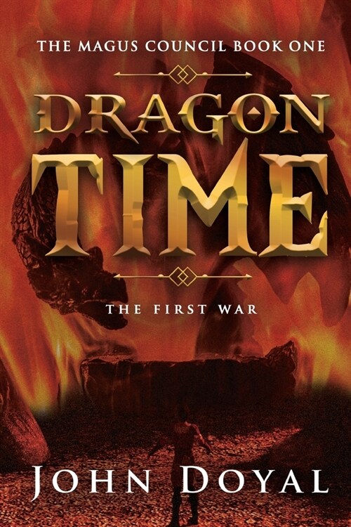 Dragon Time: The First War (Paperback)