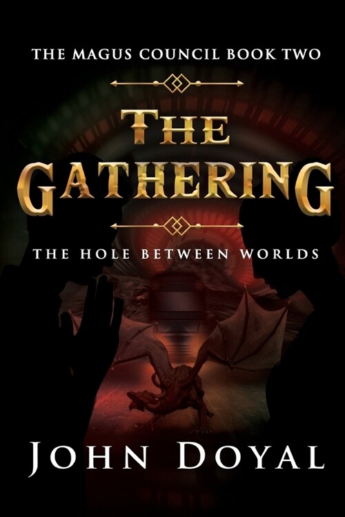 The Gathering: The Hole Between Worlds (Paperback)