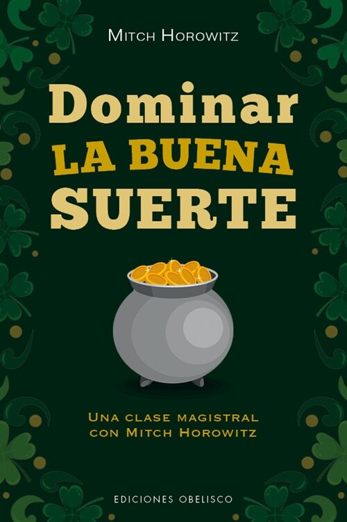 Dominar la buena suerte (Paperback)