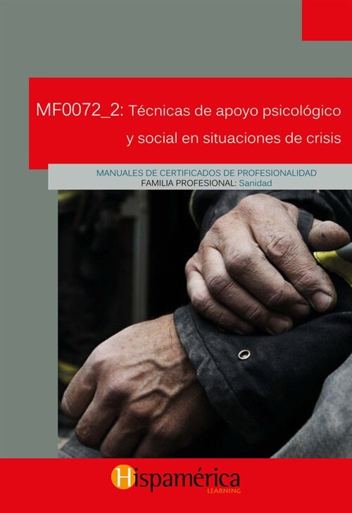 MF0072_2 Tecnicas de apoyo psicologico y social en... (Book)