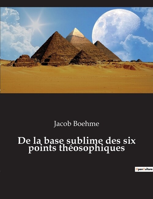 De la base sublime des six points th?sophiques (Paperback)