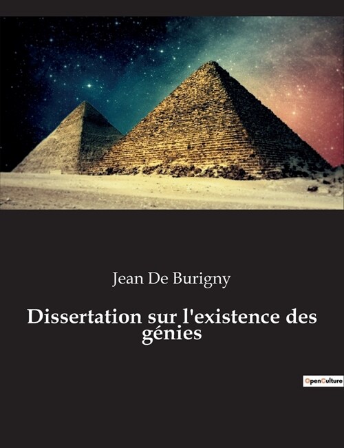 Dissertation sur lexistence des g?ies (Paperback)