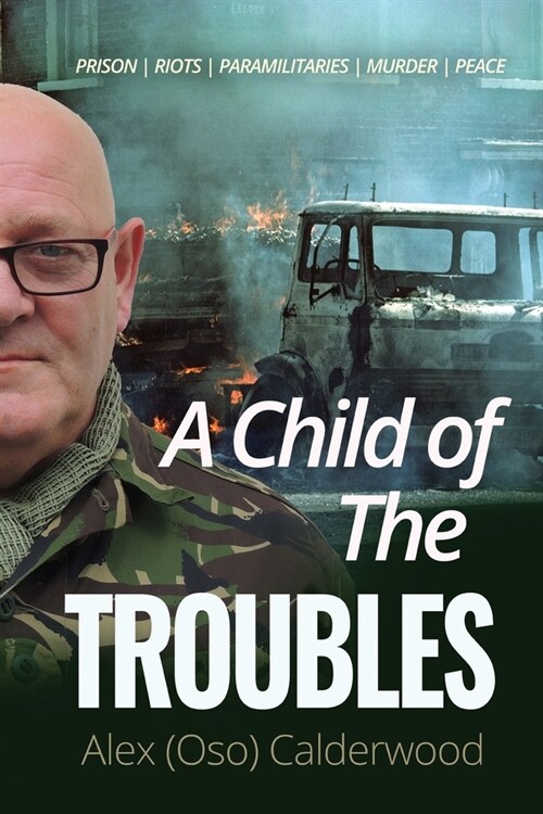 A Child of the Troubles (Paperback)