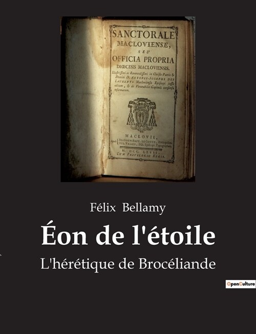 ?n de l?oile: Lh??ique de Broc?iande (Paperback)