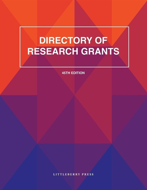 Directory of Research Grants (Paperback, 45, Forty-Fifth)