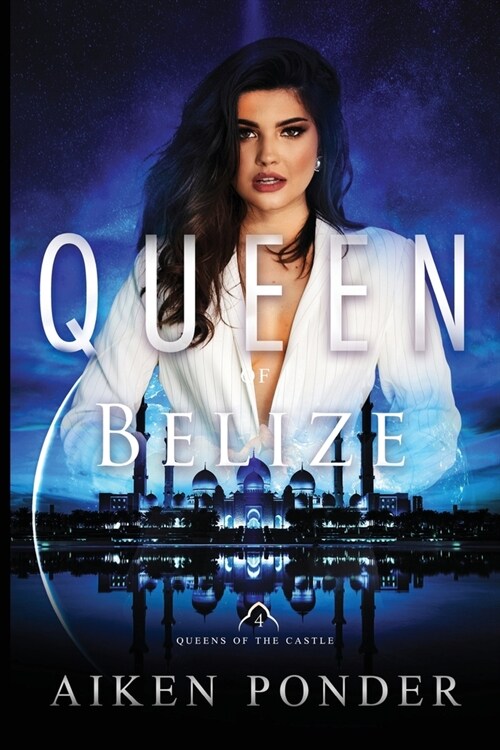 Queen of Belize (Queen of the Castle Book 4) (Paperback)