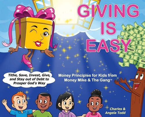 Giving Is Easy: Tithe, Save, Invest, Give and Stay out of Debt to Prosper Gods Way (Hardcover)