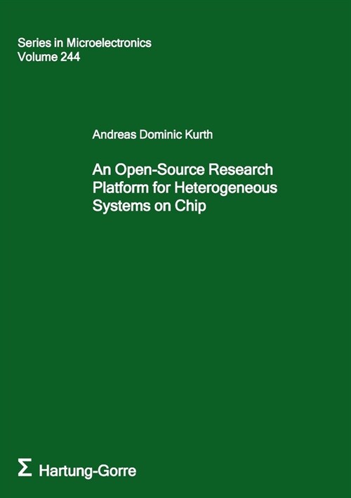 An Open-Source Research Platform for Heterogeneous Systems on Chip (Paperback)