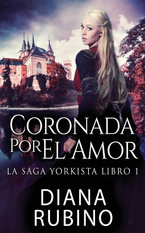 Coronada Por El Amor (Paperback, Edicion En Rust)