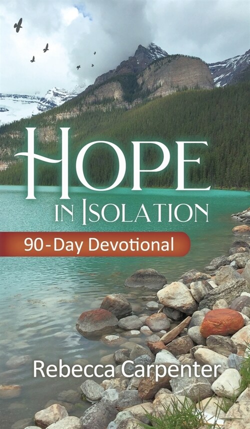 Hope in Isolation: 90-Day Devotional (Hardcover)