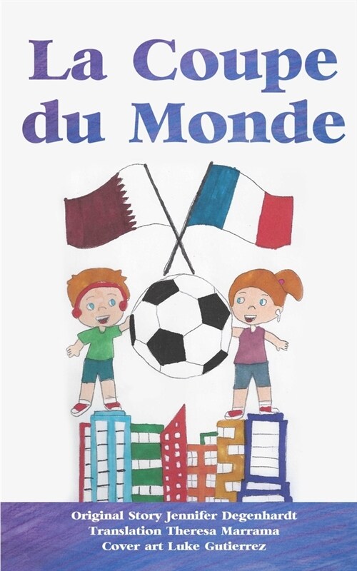 La Coupe du Monde (Paperback)