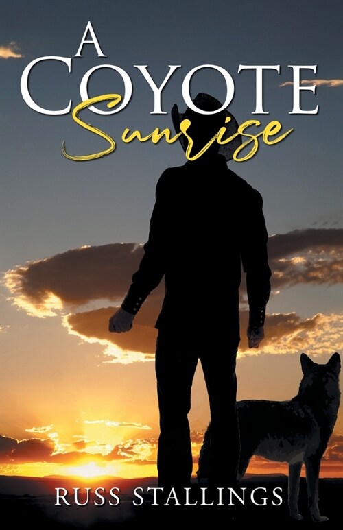 A Coyote Sunrise (Paperback)