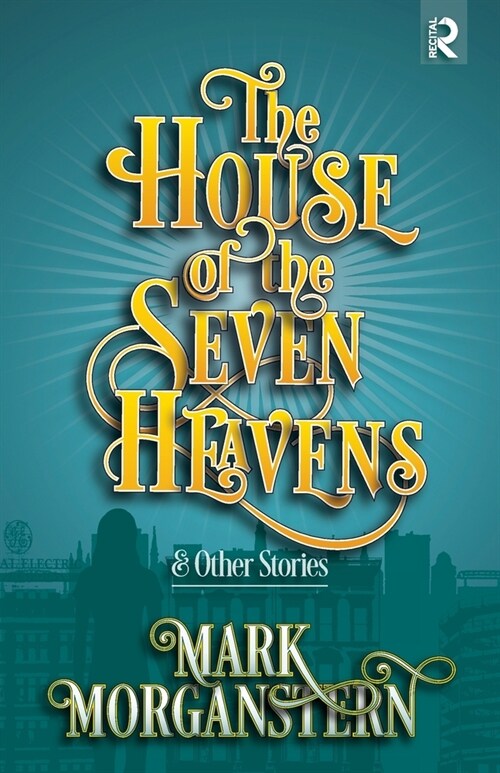 The House of the Seven Heavens: and Other Stories (Paperback)