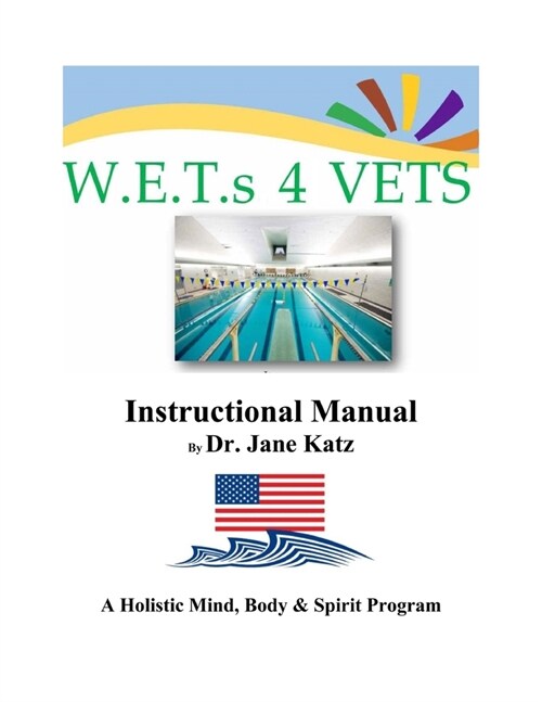 W.E.T.s 4 VETS Instructional Manual (Paperback)