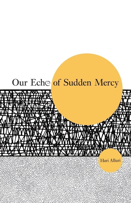 Our Echo of Sudden Mercy (Paperback)