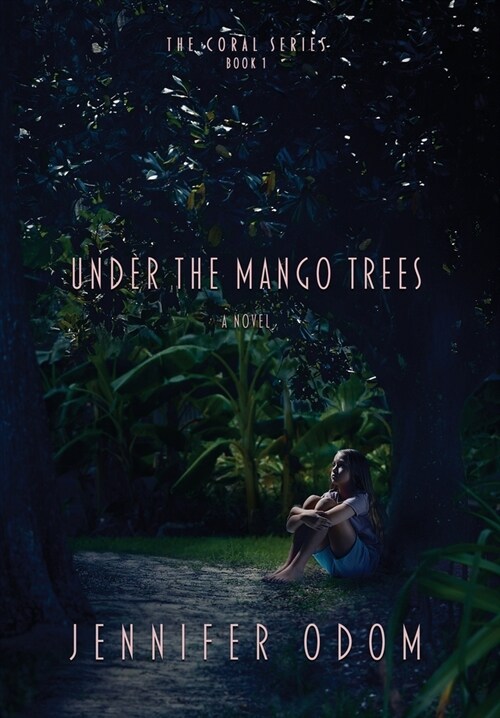 Under the Mango Trees (Hardcover)