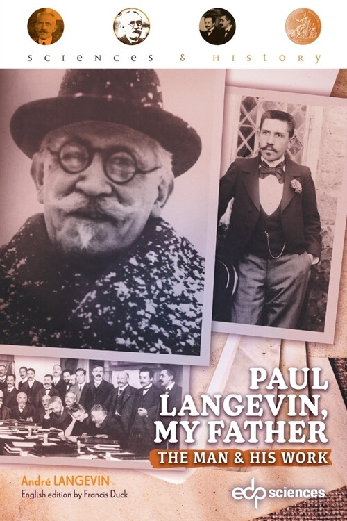 Paul Langevin, my father: The man and his work (Paperback)