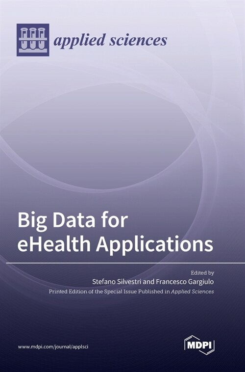 Big Data for eHealth Applications (Hardcover)
