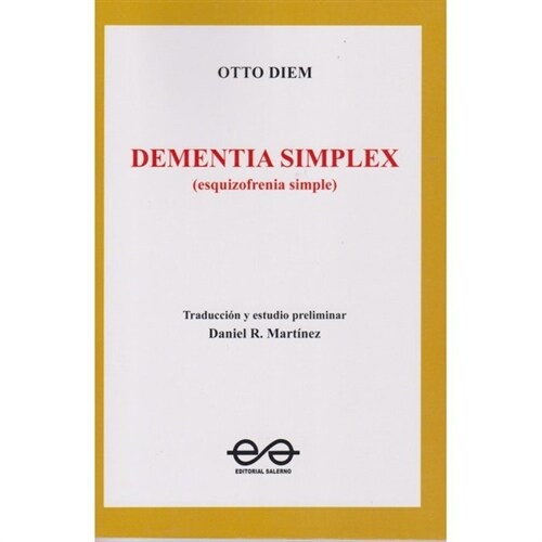 DEMENTIA SIMPLEX (ESQUIZOFRENIA SIMPLE) (Book)