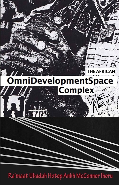 The African Omnidevelopment Space Complex / We New (Paperback)