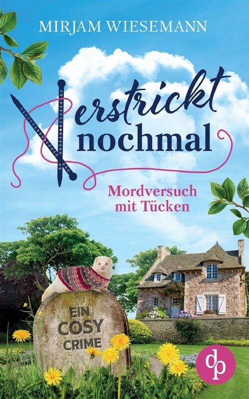 Verstrickt nochmal: Mordversuch mit T?ken (Paperback)