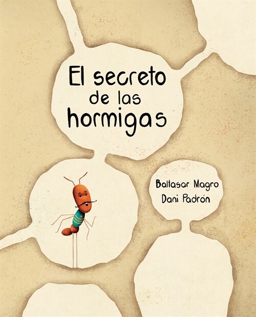 El Secreto de Las Hormigas (the Ants Secret) (Paperback)