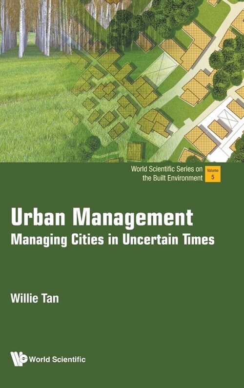 Urban Management: Managing Cities in Uncertain Times (Hardcover)
