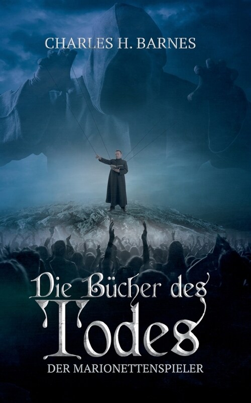 Die B?her des Todes: Der Marionettenspieler (Paperback)