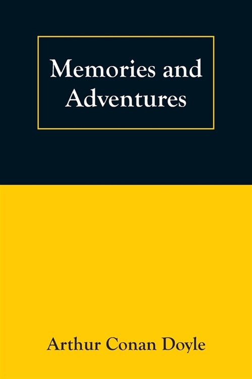Memories and Adventures (Paperback)