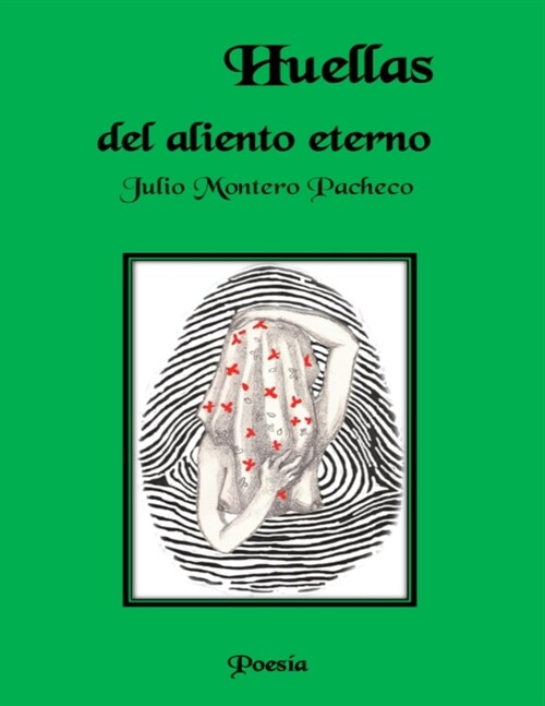 Huellas del aliento eterno (Paperback)