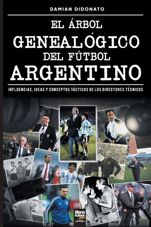 El ?bol geneal?ico del f?bol argentino (Paperback)