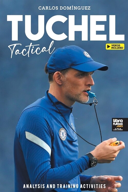 Tuchel Tactical: analysis and training activities (Paperback)