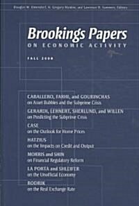 Brookings Papers on Economic Activity: Fall 2008 (Paperback, Fall 2008)