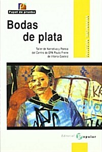 Bodas de plata/ Platinum Weddings (Paperback)