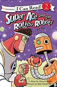 Super Ace and the Rotten Robots: Level 2 (Paperback)