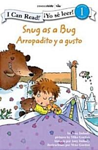 Snug As a Bug / Comodito Y a Gusto (Paperback)