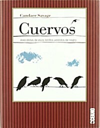 Cuervos/ Ravens (Hardcover)