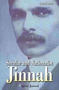 Secular and Nationalist Jinnah (Hardcover)