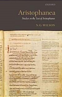 Aristophanea : Studies on the Text of Aristophanes (Paperback)