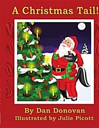 A Christmas Tail! (Paperback)