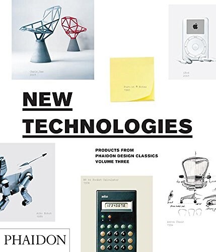 New Technologies : Products from Phaidon Design Classics (Hardcover)