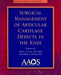 Surgical Management of Articular Cartilage Defects in the Knee (Paperback)