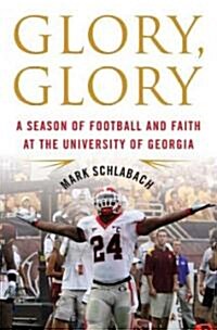 Glory, Glory (Hardcover)