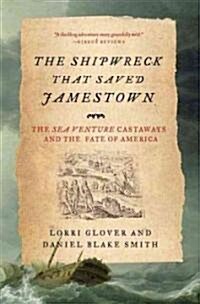 The Shipwreck That Saved Jamestown (Paperback, 1st, Reprint)
