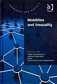 Mobilities and Inequality (Hardcover)