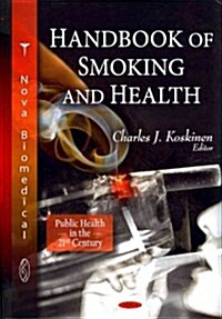 Handbook of Smoking & Health (Hardcover, UK)